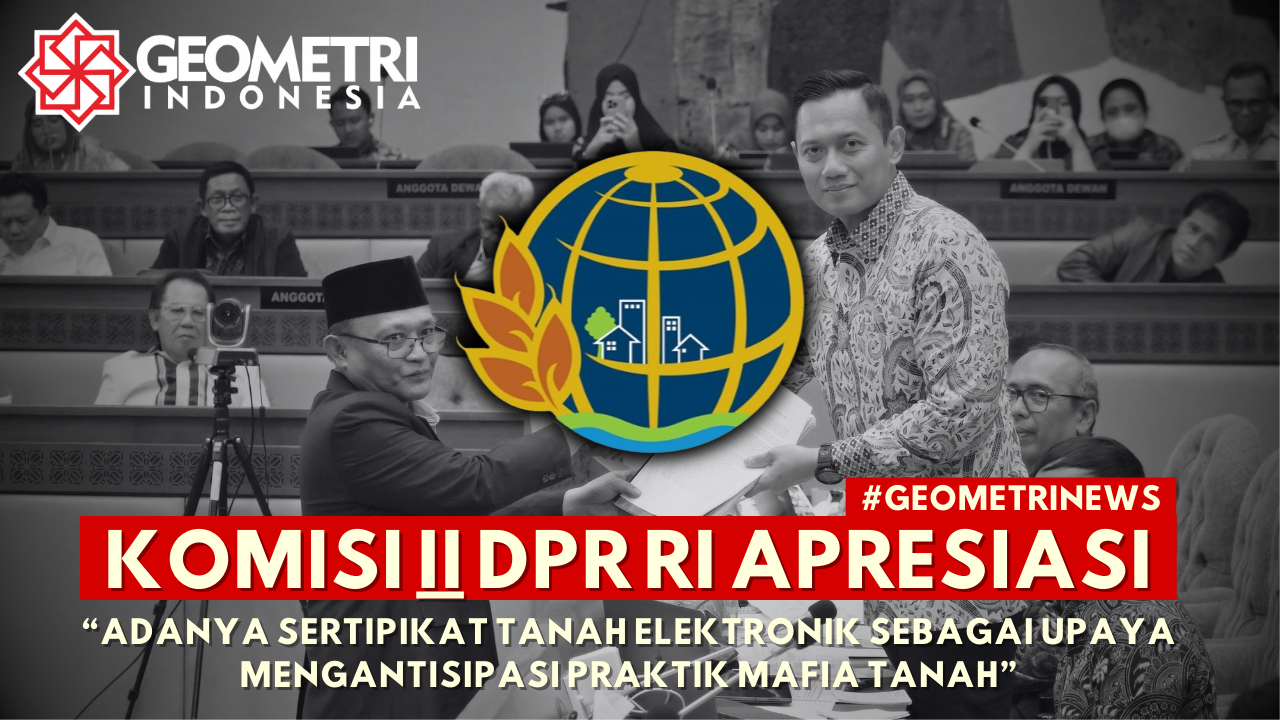 Read more about the article Komisi II DPR RI Apresiasi Adanya Sertipikat Tanah Elektronik sebagai Upaya Mengantisipasi Praktik Mafia Tanah